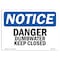 Signmission OSHA Notice, 5" Height, Danger Dumbwaiter Keep Closed Sign, 7" X 5", Landscape OS-NS-D-57-L-10896 - alternate 1